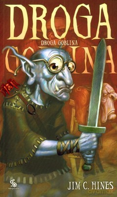 Droga Goblina - Jim C. Hines [KSIĄŻKA]