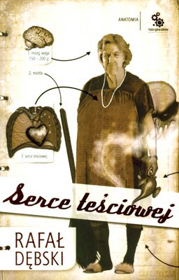 Serce Teściowej - Rafał Dębski [KSIĄŻKA]