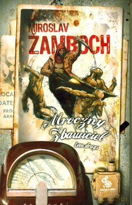 Mroczny Zbawiciel Tom II - Miroslav Żanboch [KSIĄŻKA]