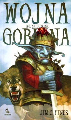 Wojna Goblina - Jim C.Hines [KSIĄŻKA]