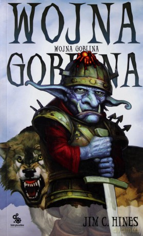 Wojna Goblina - Jim C.Hines [KSIĄŻKA]