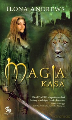 Magia Kąsa - Ilona Andrews [KSIĄŻKA]