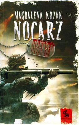 Nocarz - Magdalena Kozak [KSIĄŻKA]
