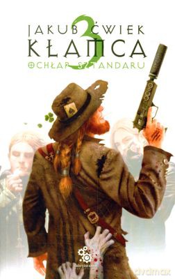 Kłamca 3 Ochłap Sztandaru - Jakub Ćwiek [KSIĄŻKA]
