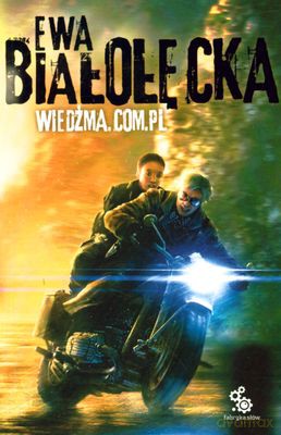 Wiedźma.Com.Pl Wyd.2 - Ewa Białołęcka [KSIĄŻKA]