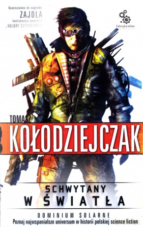Schwytany W Światła - Tomasz Kołodziejczak [KSIĄŻKA]