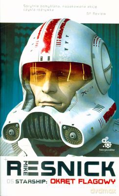 Starship Tom 5 Okręt Flagowy - Mike Resnick [KSIĄŻKA]