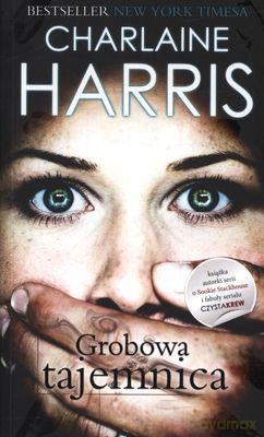 Grobowa Tajemnica - Charlaine Harris [KSIĄŻKA]