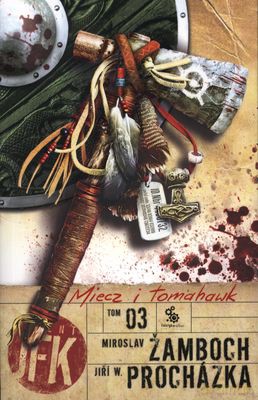 Miecz I Tomahawk Tom 3 - Miroslav Zamboch, Jiri W.Prochazka [KSIĄŻKA]