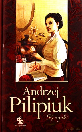Kuzynki (twarda) - Andrzej Pilipiuk [KSIĄŻKA]