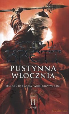 Pustynna Włócznia Księga II Wyd.2011 - Peter U.Brett [KSIĄŻKA]