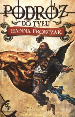 Podróż Do Tyłu - Hanna Fronczak [KSIĄŻKA]