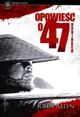 Opowieść O 47 Rodzinach - John Allyn [KSIĄŻKA]