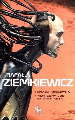 Śpiąca Królewna Pieprzony Los Kataryniarza - Rafał Ziemkiewicz [KSIĄŻKA]