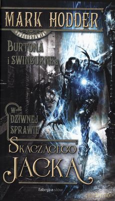 W Dziwnej Sprawie Skaczącego Jacka - Mark Hodder [KSIĄŻKA]