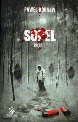 Sopel Cz.I Wyd.2012 - Paweł Kornew [KSIĄŻKA]