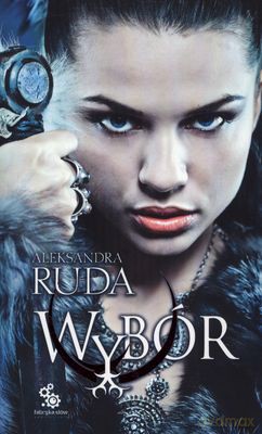 Wybór - Aleksandra Ruda [KSIĄŻKA]