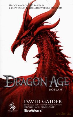 Dragon Age Tom 3 Rozłam - David Gaider [KSIĄŻKA]