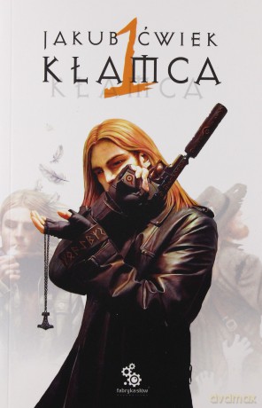 Kłamca Tom 1 Wyd.2012 - Jakub Ćwiek [KSIĄŻKA]