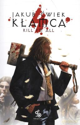 Kłamca Tom 4 Kill Em All - Jakub Ćwiek [KSIĄŻKA]