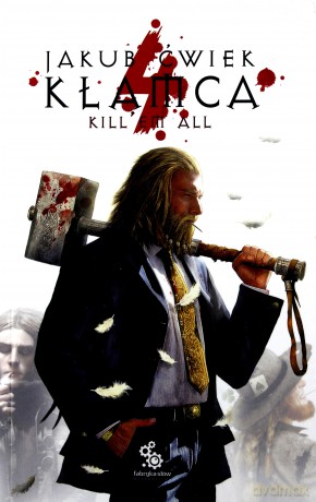 Kłamca Tom 4 Kill Em All - Jakub Ćwiek [KSIĄŻKA]