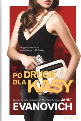 Po Drugie Dla Kasy - Janet Evanovich [KSIĄŻKA]