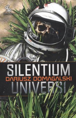 Silentium Universi - Dariusz Domagalski [KSIĄŻKA]