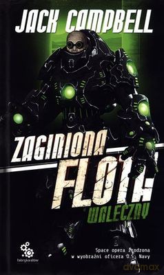 Zaginiona Flota Waleczny - Jack Campbell [KSIĄŻKA]