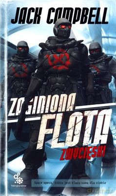 Zaginiona Flota Zwycięski - Jack Campbell [KSIĄŻKA]