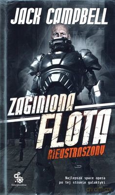 Zaginiona Flota Nieustraszony - Jack Campbell [KSIĄŻKA]