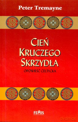 Cień Kruczego Skrzydła - Peter Tremayne [KSIĄŻKA]