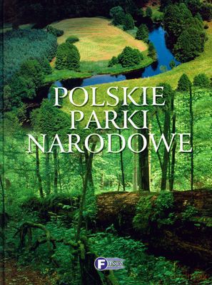 Polskie Parki Narodowe (twarda) [KSIĄŻKA]