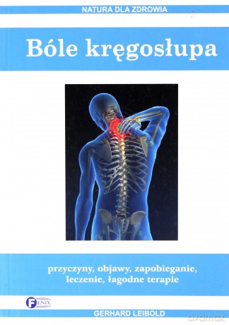 Bóle Kręgosłupa Natura Dla Zdrowia - Gerhard Leibold [KSIĄŻKA]