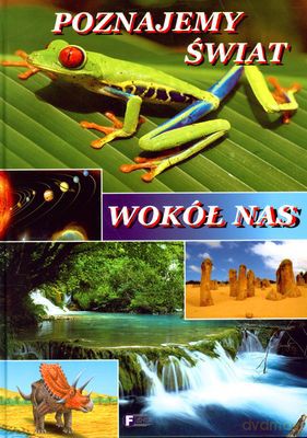 Poznajemy Świat Wokół Nas (twarda) [KSIĄŻKA]