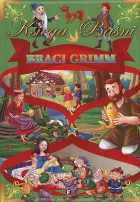 Księga Baśni Braci Grimm (twarda) [KSIĄŻKA]