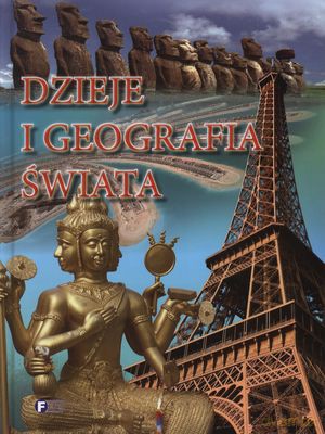 Dzieje I Geografia Świata (twarda) [KSIĄŻKA]