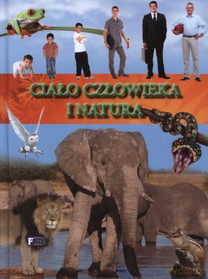 Ciało Człowieka I Natura (twarda) [KSIĄŻKA]