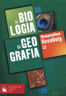Kompendium Licealisty Biologia Geografia (twarda) [KSIĄŻKA]