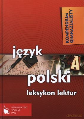 Kompendium Gimnazjalisty Język Polski (twarda) [KSIĄŻKA]