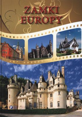 Zamki Europy (twarda) [KSIĄŻKA]
