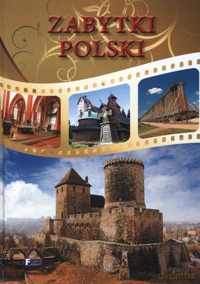 Zabytki Polski (twarda) [KSIĄŻKA]