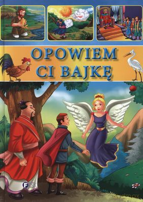 Opowiem Ci Bajkę (twarda) [KSIĄŻKA]
