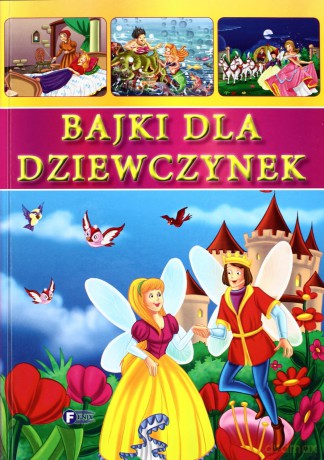 Bajki Dla Dziewczynek (twarda) [KSIĄŻKA]