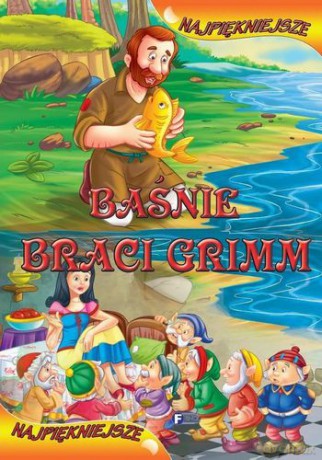 Najpiękniejsze Baśnie Braci Grimm (twarda) - W. Grimm, J. L. Grimm [KSIĄŻKA]