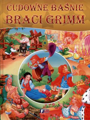 Cudowne Baśnie Braci Grimm (twarda) [KSIĄŻKA]