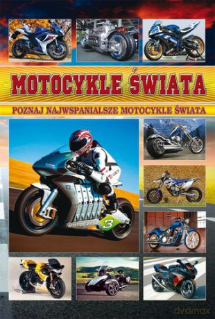 Motocykle Świata (twarda) [KSIĄŻKA]