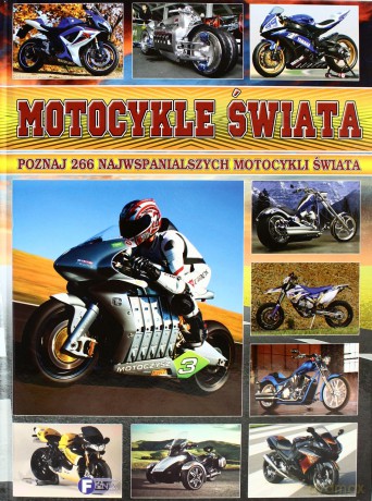 Motocykle Świata (twarda) [KSIĄŻKA]