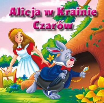 Alicja W Krainie Czarów (twarda) [KSIĄŻKA]