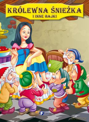 Królewna Śnieżka I Inne Bajki (twarda) [KSIĄŻKA]