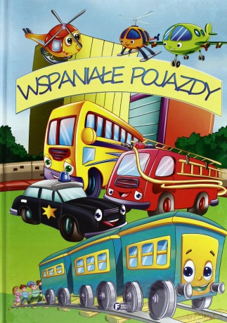 Wspaniałe Pojazdy (twarda) [KSIĄŻKA]